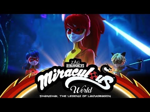 Download Miraculous Shanghai The Legend Of LadyDragon Full Special Episode English Dub (Description)