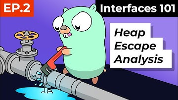 Interfaces 101 : Heap Escape Analysis