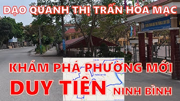 Khám phá phường Duy Tiên, Ninh Bình | Dạo quanh Thị trấn Hòa Mạc