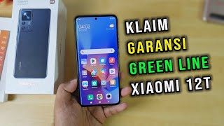 Klaim Garansi Xiaomi 12T Green Line / Light Saber Garis Hijau Penyakit Kerusakanan Layar AMOLED