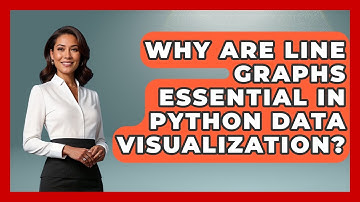 Why Are Line Graphs Essential In Python Data Visualization? | Python Code School News