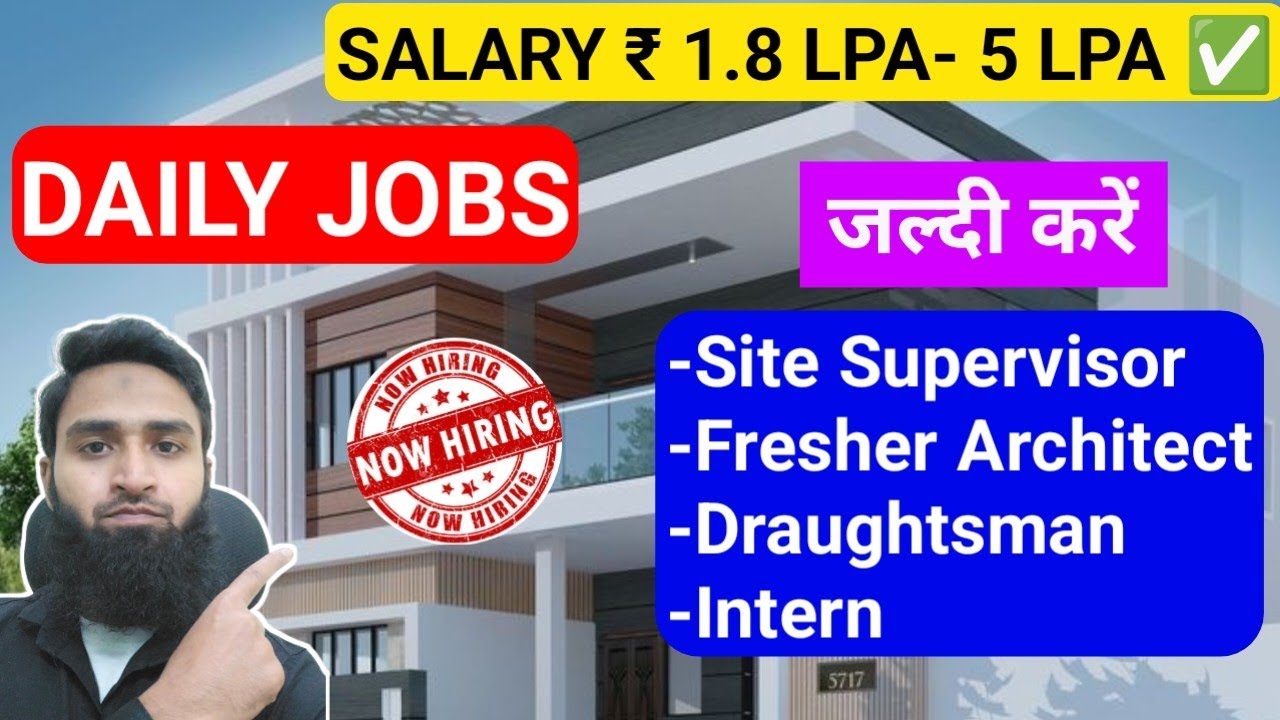 Site Supervisor Jobs Fresher Architect Jobs Draughtsman Jobs site-supervisor-jobs-fresher-architect-jobs-draughtsman-jobs