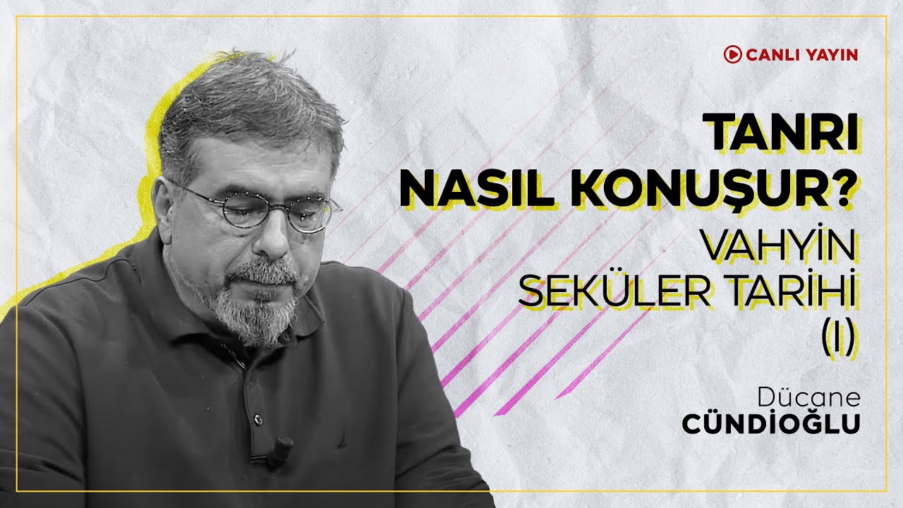 Tanrı Nasıl Konuşur? | Vahyin Seküler Tarihi (I)