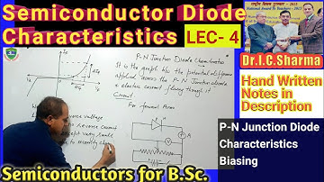 Semiconductor Diode for B.Sc. 2nd year || Semiconductor Diode Characteristics for B.Sc. 1st  year