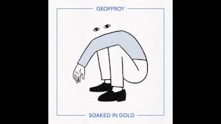 Watch Geoffroy Soaked In Gold video