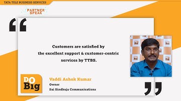 #PartnerSpeak - Vaddi Ashok Kumar - Owner - Sai Sindhuja Communications