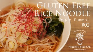 #02》Vegan Ramen【玄米麺】の作り方