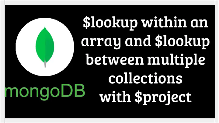 Lookup within an array and Lookup between multiple collections with Project | Lookup in MongoDB