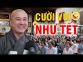 "Người tu sĩ có tình yêu không nhỉ?" Cười Đau Bụng Thầy Pháp Hòa quá duyên dáng khi trả lời Vấn Đáp