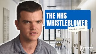 The NHS Whistleblower: Hospital Scandal | Whistleblower Stories