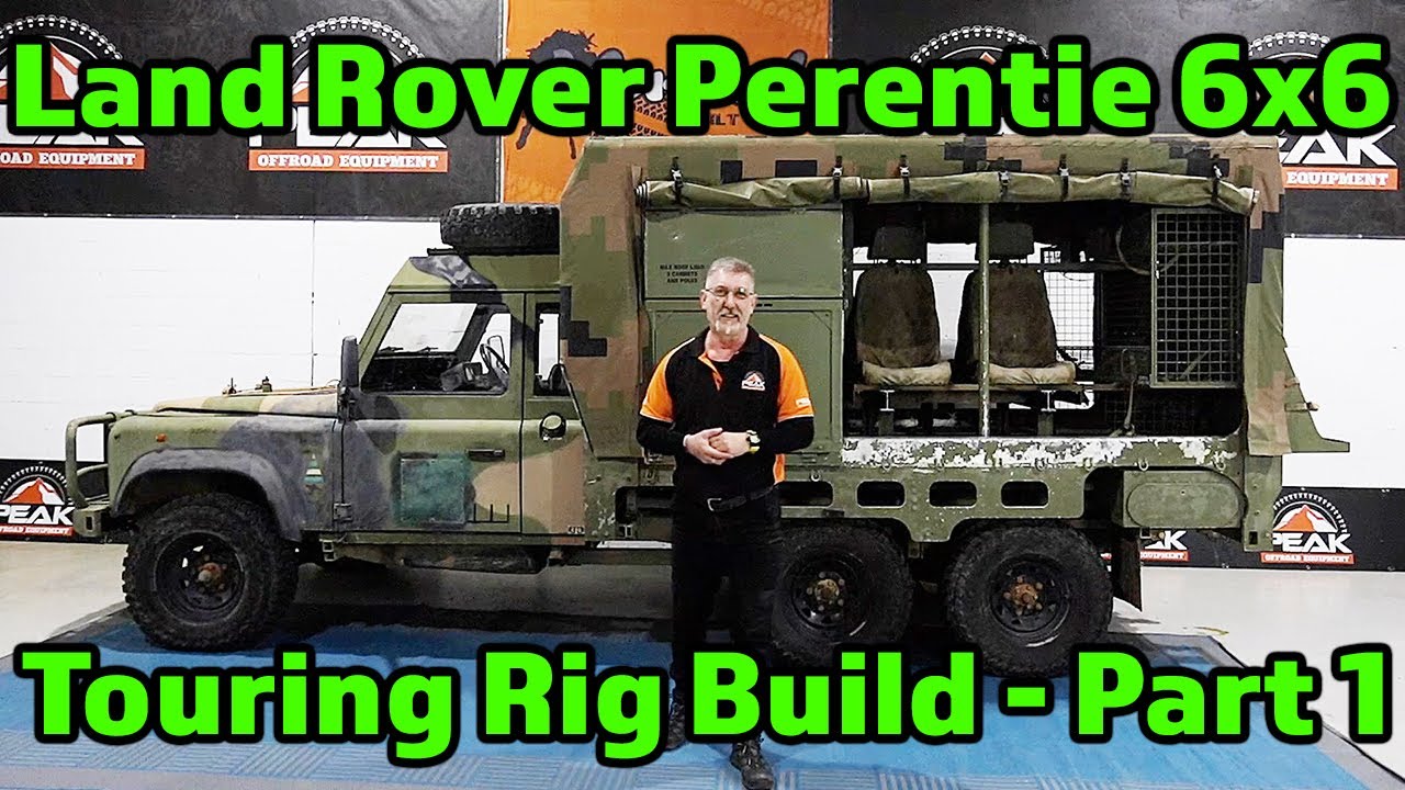 Ex-army Land Rover Perentie 6x6 Touring Rig Build - Part 1