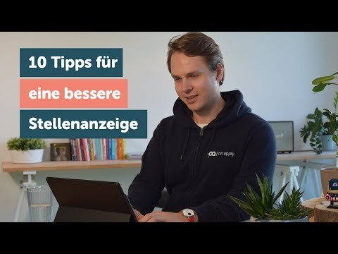 10 Tipps für eine bessere Stellenanzeige