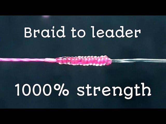 How to choose the right LEADER for BRAID FISHING LINE 