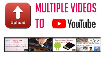 how to UPLOAD multiple videos to Youtube
