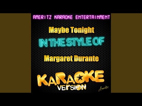 Maybe Tonight (In