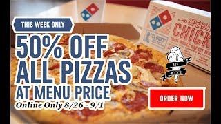How To Get 50% Off ALL Dominos Pizzas (Limited Time Offer) - The Scoop