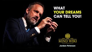 WHAT YOUR DREAMS CAN TELL YOU | Powerful Motivational Speech | Jordan Peterson