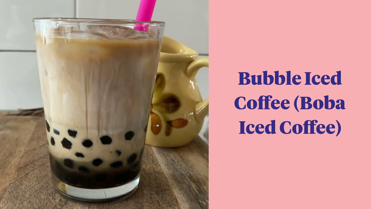 Coffee Boba (Coffee Bubble Tea) Recipe