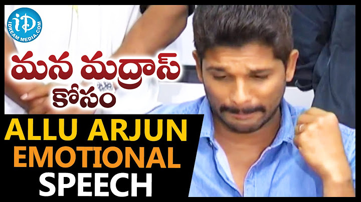 Allu Arjun Emotional Speech at Mana Madras Kosam Campaign Press Meet