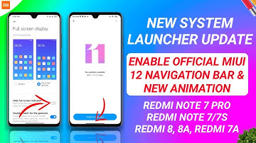 ENABLE OFFICIAL MIUI 12 NAVIGATION BAR | ENABLE MIUI 12 ANIMATION | ENABLE ANDROID 10 NAVIGATION BAR