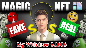 Magic NFT new update today | magic NFT big withdraw | magic NFT app play store | magic NFT not won 