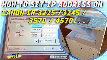 How to set IP address on Canon iR3225 / 3245 / 3570 / 4570 ... #Canon #copier