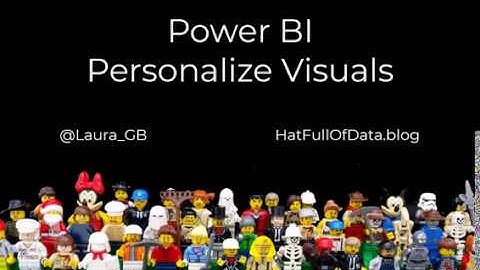 Power BI - Personalize Visuals