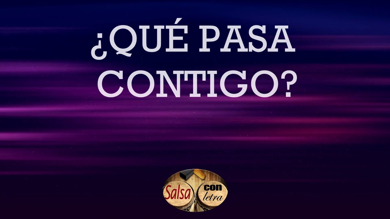 Que pasa contigo Willie Rosario & Gilberto Santa Rosa+letra (Salsa