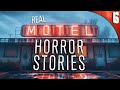 6 true motel horror stories and scary work stories