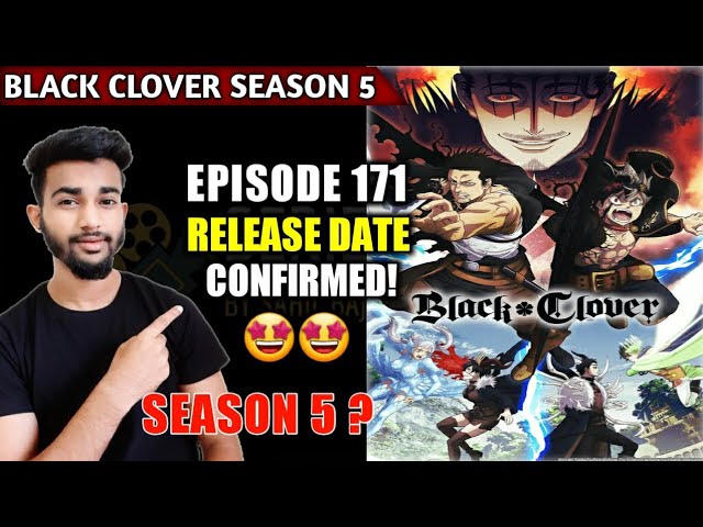 Black Clover Episode 171 Return Date