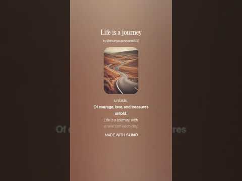 Life Is A Journey
