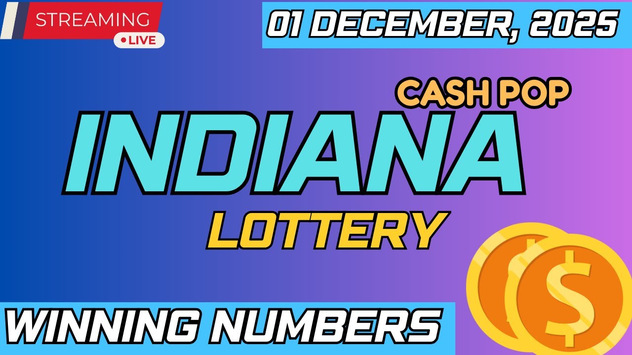 Indiana Cash Pop Lottery Results For - 01 Dec, 2025 - Morning - CA$H 5 - Powerball - Mega Millions
