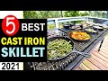 Best Cast Iron Skillet 2021 🏆 Top 5 Cast Iron Skillets Review