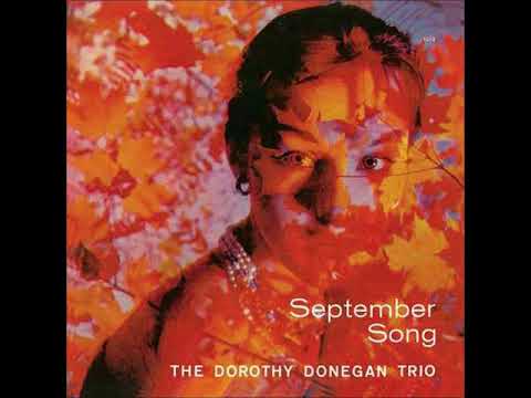 Dorothy Donegan   September Song  Full Album 