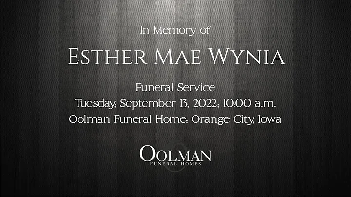 Esther Mae Wynia Funeral Service