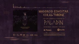 Mandroid Echostar - Paladin