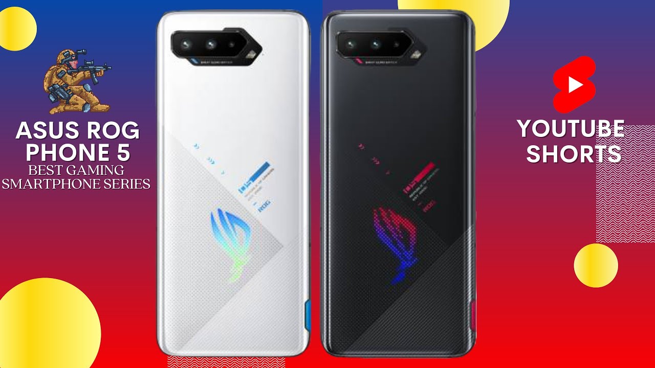 Asus ROG Phone 5- Best Gaming Smartphone, Price, Specifications, All Details