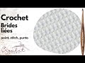 Brides lies  crochet stitch  point  punto  ponto  