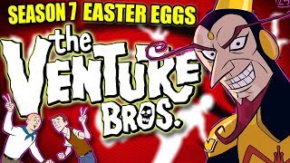 Venture Bros Easter Eggs & Missed Joke | Season 7 Episode 1-3 Venture Bros Easter Eggs & Missed Joke | Season 7 Episode 1-3