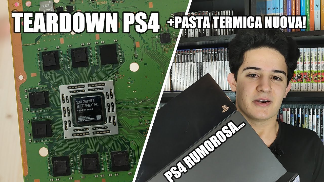 SMONTIAMO LA PS4! Cambio la pasta termica alla PS4 rumorosa!