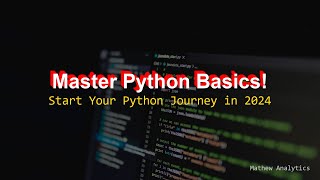 How Every Beginner Can Learn Python in 2024 (The Basics)