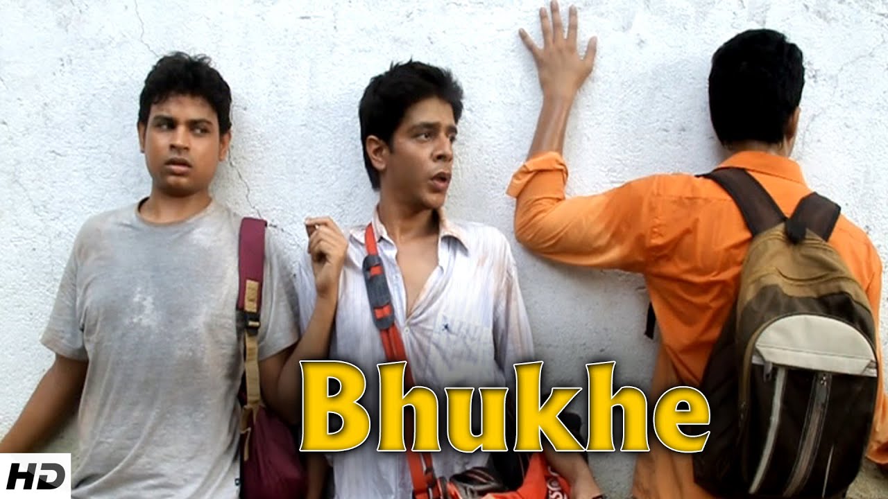 BHUKHE - Hungry | Best Comedy Short Film