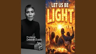 Let Us Be Light