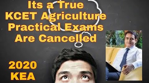AGRICULTURE PRACTICAL EXAM CANCELLED || #KCET2020  #AgriculturePractical || KCET  Result Out Now