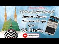 Farmaish- Zameen o Zaman Tumhare Liye - Sadiq Razvi Settings #naat #naatsettings #dd3 #dd8 #dd7 #yt