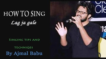How to sing Lag ja gale -Bollywood song by Lata mangeshkar - sing hindi songs better