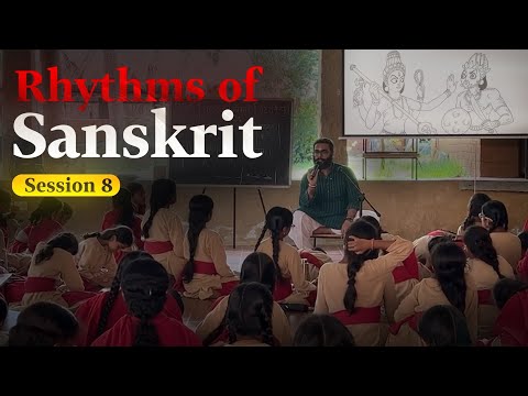Session 8 of “Rhythms of sanskrit” – Sanskrit workshop