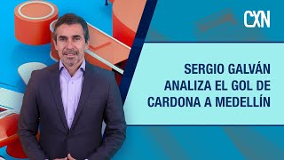 El análisis de Sergio Galván Rey del gol de Edwin Cardona con América de Cali al Medellín