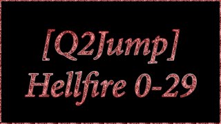[Q2Jump] hellfire 0-29