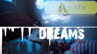 Dreams By Skillit